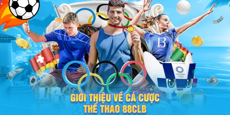 Tìm hiểu chi tiết về chuyên mục thể thao tại 88CLB